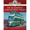 KNYGA Peter Waller Blackpool Streamlined Trams