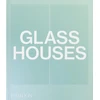 KNYGA Phaidon Editors Glass Houses