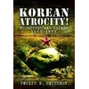 KNYGA Philip D Chinnery Korean Atrocity!