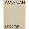 KNYGA Philip Montgomery: American Mirror