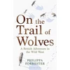 KNYGA Philippa Forrester On the Trail of Wolves