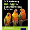 KNYGA Philippa Gardom Hulme OCR Gateway GCSE Biology for Combined Science Student Book