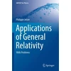 KNYGA Philippe Jetzer Applications of General Relativity