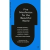 KNYGA Phoebe Boswell Five Manifestos for the Beautiful World
