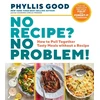 KNYGA Phyllis Good No Recipe? No Problem!