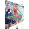 KNYGA Piero Karasu Magical Revolution of the Reincarnated Princess and the Genius Young Lady, Vol. 5 (novel)