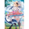 KNYGA Piero Karasu Magical Revolution of the Reincarnated Princess and the Genius Young Lady, Vol. 3 (novel)