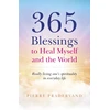 KNYGA Pierre Pradervand 365 Blessings to Myself and the World