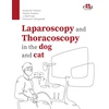 KNYGA Pievaroli Laparoscopy and Thoracoscopy in the Dog and Cat