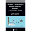 KNYGA Pooja Mohindru Electronic Circuit Analysis using LTSpice XVII Simulator