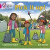 KNYGA Prepared for Prepared for publication by Collins Big Cat Pick It Up!
