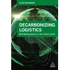 KNYGA Prof Alan Mckinnon Decarbonizing Logistics