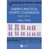KNYGA Prof Angus Clarke Harper's Practical Genetic Counselling, Eighth Edition