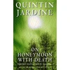KNYGA Quintin Jardine On Honeymoon with Death (Oz Blackstone series, Book 5)