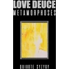 KNYGA Quixote Syzygy Love Deuce Metamorphoses