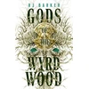 KNYGA R J Barker Gods of the Wyrdwood: The Forsaken Trilogy, Book 1