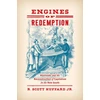 KNYGA R Scott Huffard Engines of Redemption