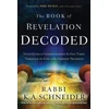 KNYGA Rabbi Kirt A. Schneider Book Of Revelation Decoded, The