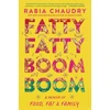 KNYGA Rabia Chaudry Fatty Fatty Boom Boom