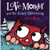 KNYGA Rachel Bright Love Monster and the Scary Something