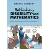 KNYGA Rachel Lambert Rethinking Disability and Mathematics