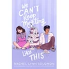 KNYGA Rachel Lynn Solomon We Can't Keep Meeting Like This