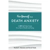 KNYGA Rachel Menzies Free Yourself from Death Anxiety