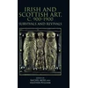 KNYGA Rachel Moss Irish and Scottish Art, c. 900-1900