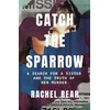 KNYGA Rachel Rear Catch the Sparrow