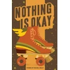 KNYGA Rachel Wiley Nothing is Okay
