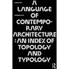 KNYGA Rafael Luna Language of Contemporary Architecture