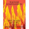 KNYGA Ragnar Kjartansson: Epic Waste of Love and Understanding