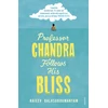 KNYGA Rajeev Balasubramanyam Professor Chandra Follows His Bliss