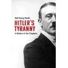 KNYGA Ralf Georg Reuth Hitler's Tyranny