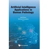 KNYGA Ralf Huss Artificial Intelligence Applications In Human Pathology