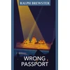 KNYGA Ralph Brewster Wrong Passport