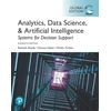 KNYGA Ramesh Sharda Analytics, Data Science, & Artificial Intelligence: Systems for Decision Support, Global Edition