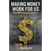 KNYGA Randall Wray Making Money Work for Us