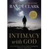 KNYGA Randy Clark Intimacy with God