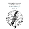 KNYGA Ranjit Lall Making International Institutions Work