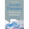 KNYGA Ranulph Fiennes Climb Your Mountain
