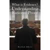 KNYGA Rashad Kheir What is Evidence? Understanding Rational Proof