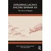 KNYGA Raul Moncayo Exploring Lacan’s Encore Seminar XX