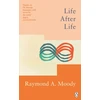 KNYGA Raymond A Moody Life After Life