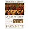 KNYGA Raymond E Brown Introduction to the New Testament