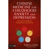 KNYGA Rebecca Avern Chinese Medicine for Childhood Anxiety and Depression