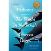 KNYGA Rebecca Giggs Fathoms