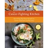 KNYGA Rebecca Katz Cancer-Fighting Kitchen, Second Edition