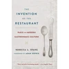 KNYGA Rebecca L Spang Invention of the Restaurant