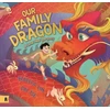 KNYGA Rebecca Lim Our Family Dragon: A Lunar New Year Story